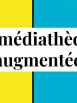 mediatheque_augmentee_bron_museopic.png