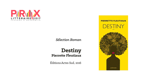 Pierrette Fleutiaux : Destiny, Actes Sud