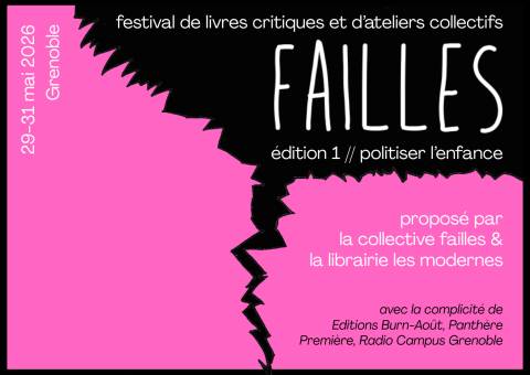 Affiche Failles : festival de livres critiques et ateliers collectifs