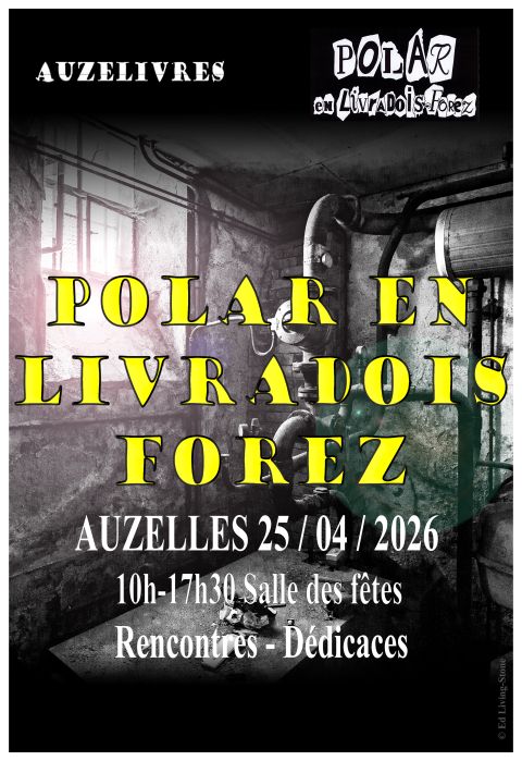 Polar en Livradois Forez Auzelle 25/04/2026 10h-17h30 Salle des fêtes Rencontres-Dédicaces